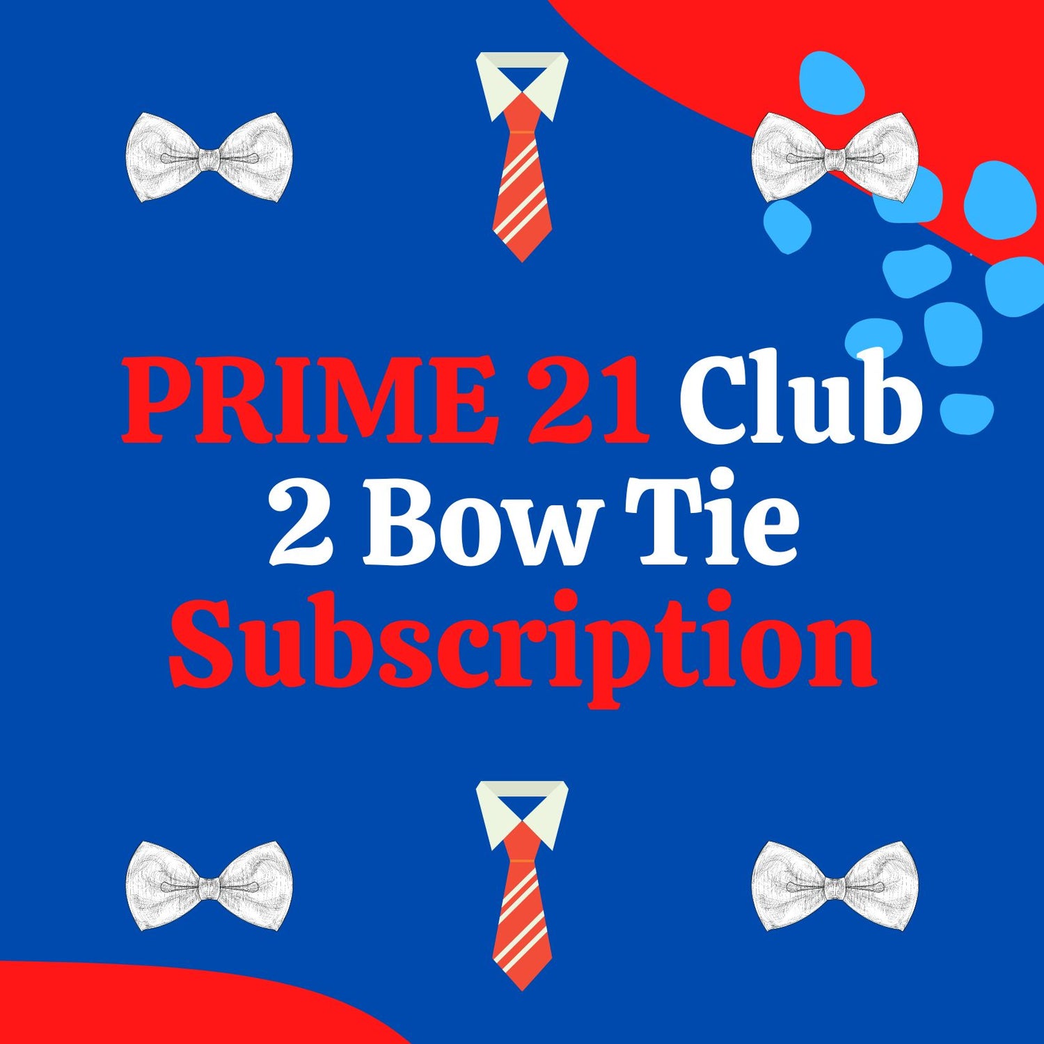 2 Bow Tie Subscription 
